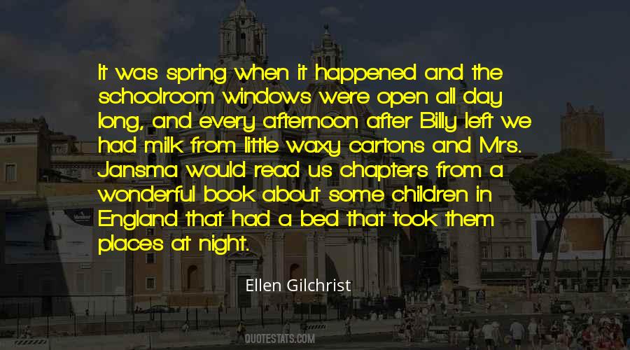 Ellen Gilchrist Quotes #540874