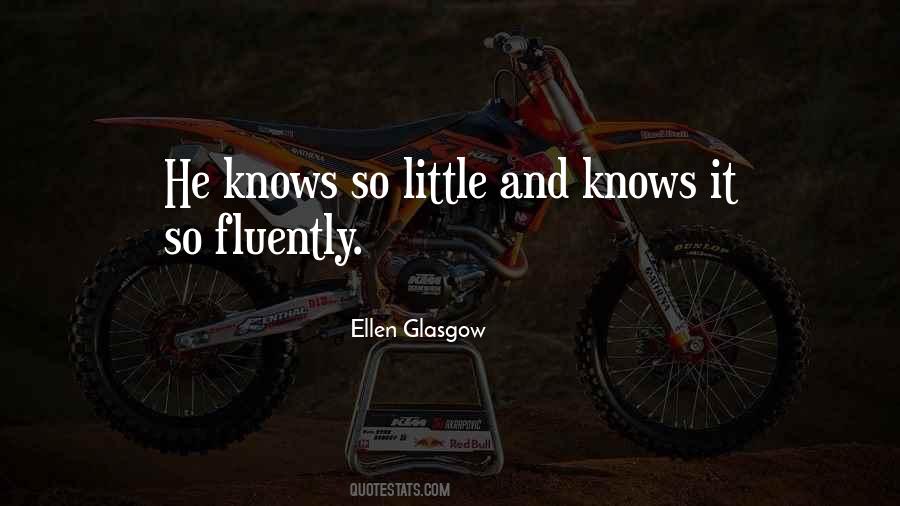 Ellen Glasgow Quotes #1433600