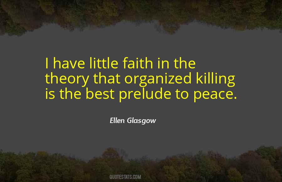 Ellen Glasgow Quotes #1530145