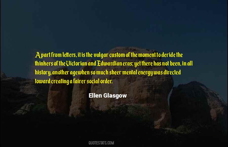 Ellen Glasgow Quotes #1681283