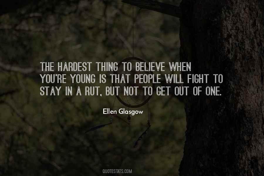 Ellen Glasgow Quotes #655866