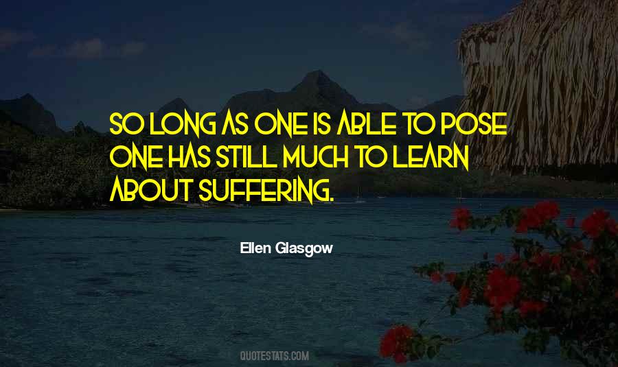 Ellen Glasgow Quotes #867029