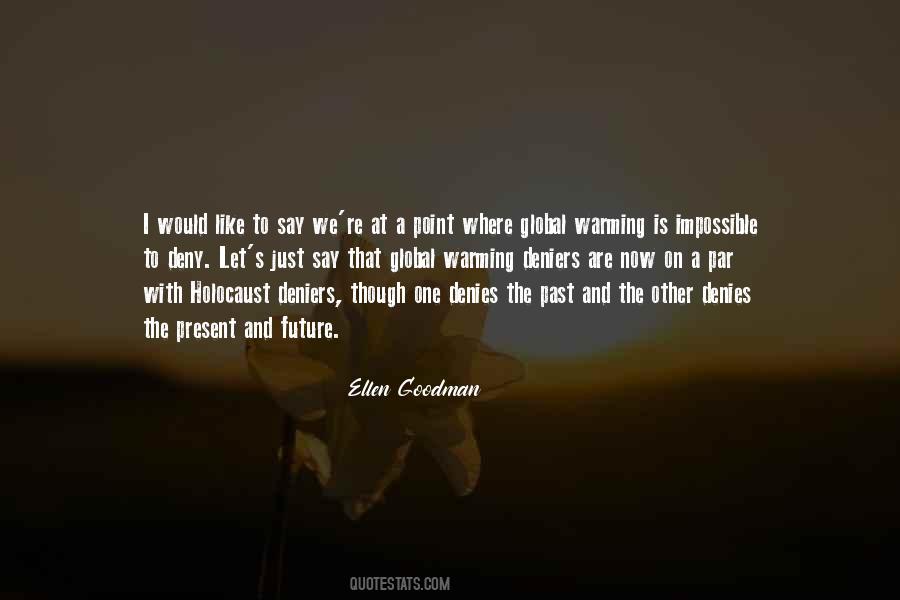 Ellen Goodman Quotes #1808405