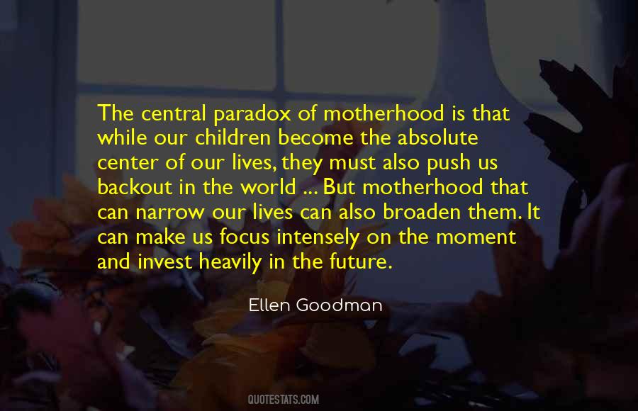 Ellen Goodman Quotes #863180