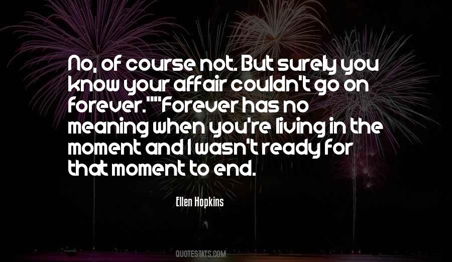 Ellen Hopkins Quotes #1062613