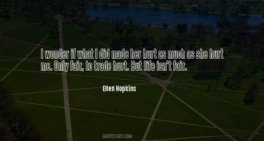 Ellen Hopkins Quotes #1257539