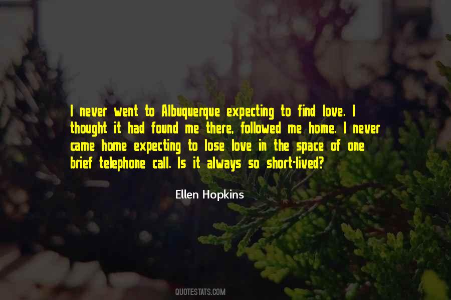 Ellen Hopkins Quotes #1351400