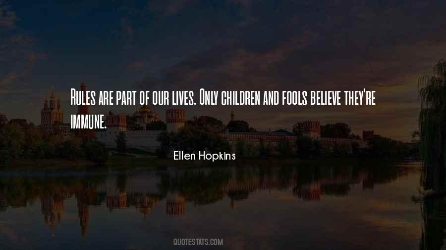 Ellen Hopkins Quotes #1712291