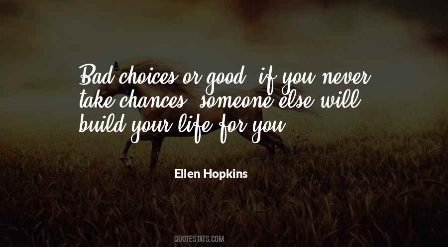 Ellen Hopkins Quotes #1723201