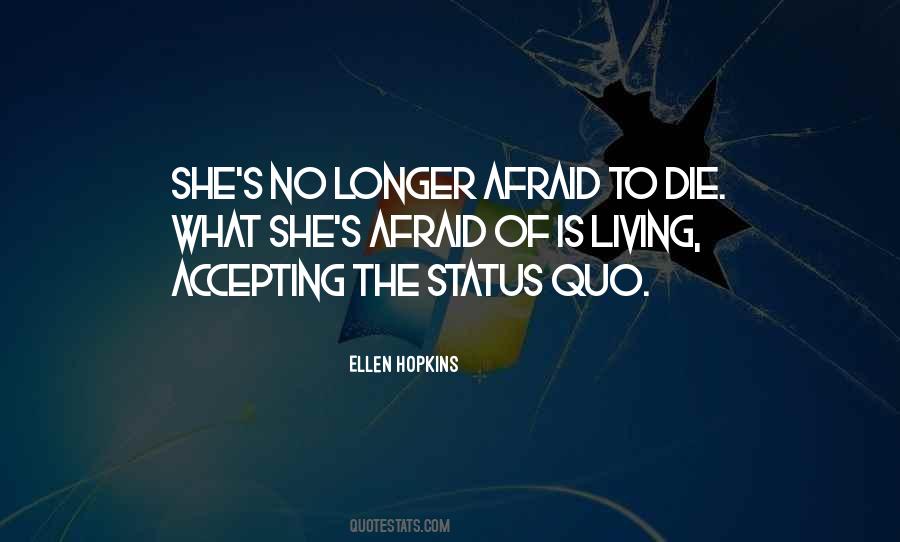 Ellen Hopkins Quotes #1778781