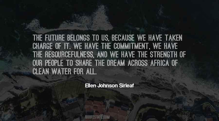 Ellen Johnson Sirleaf Quotes #1366756