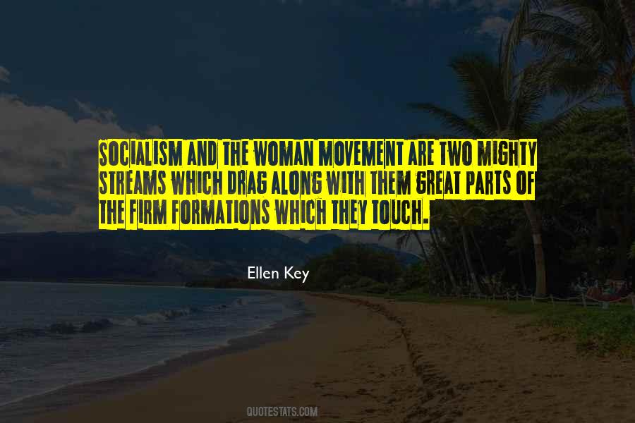 Ellen Key Quotes #1642813