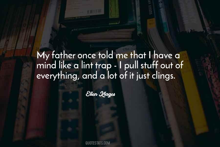 Ellen Klages Quotes #666159