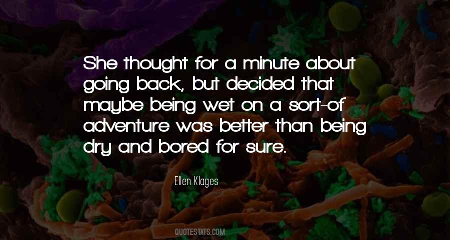 Ellen Klages Quotes #913721