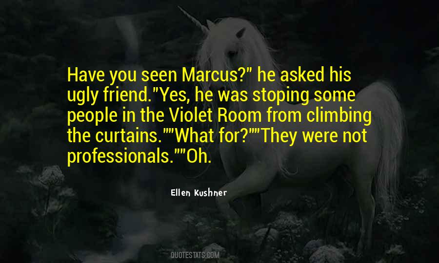 Ellen Kushner Quotes #1228982