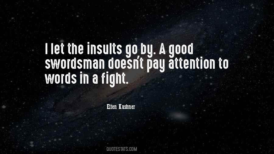 Ellen Kushner Quotes #919641