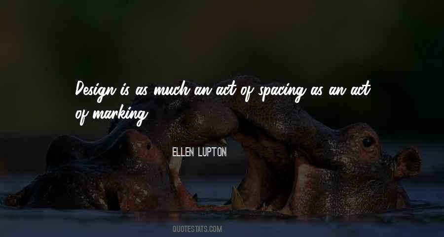 Ellen Lupton Quotes #504671