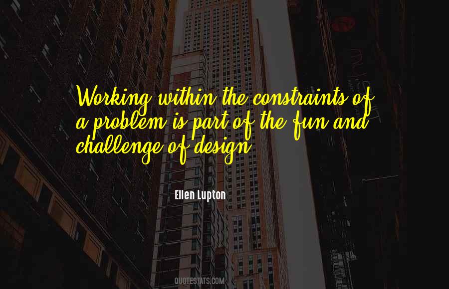 Ellen Lupton Quotes #881290