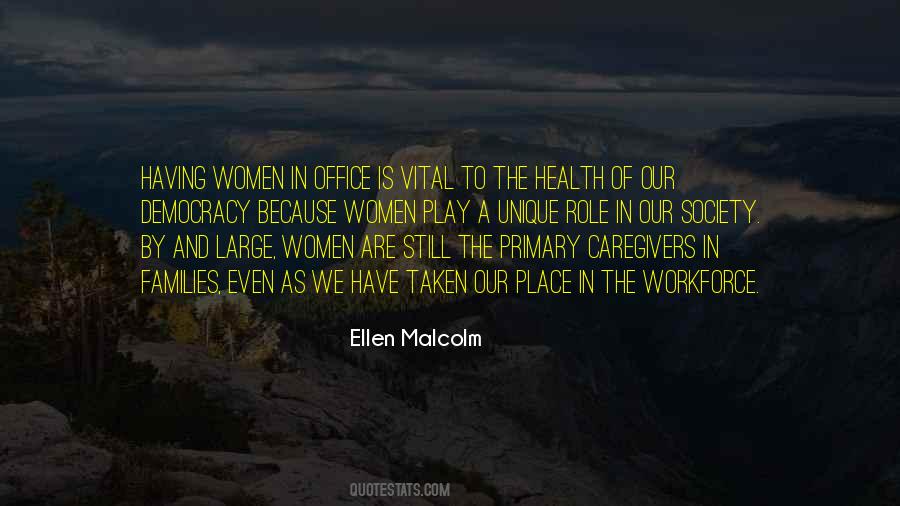 Ellen Malcolm Quotes #327902