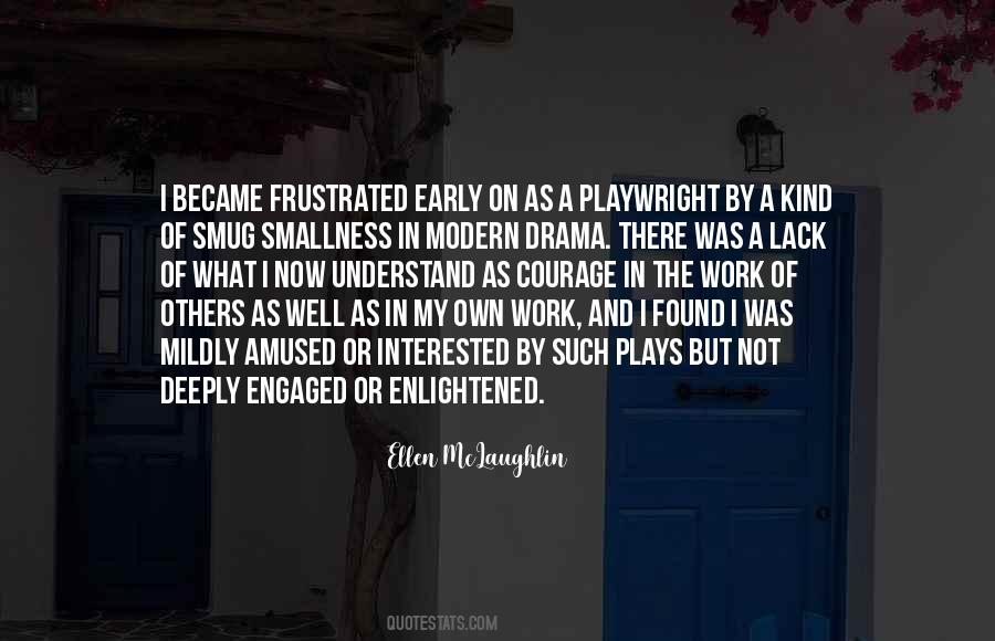Ellen McLaughlin Quotes #1505301