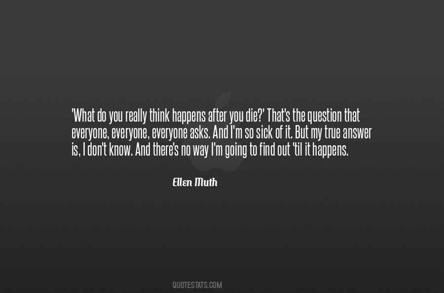 Ellen Muth Quotes #1428543