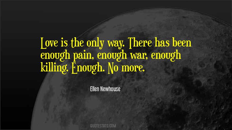 Ellen Newhouse Quotes #1474356