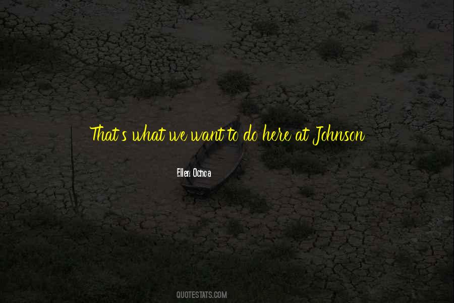 Ellen Ochoa Quotes #1194339