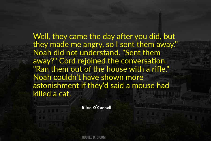 Ellen O'Connell Quotes #1400472