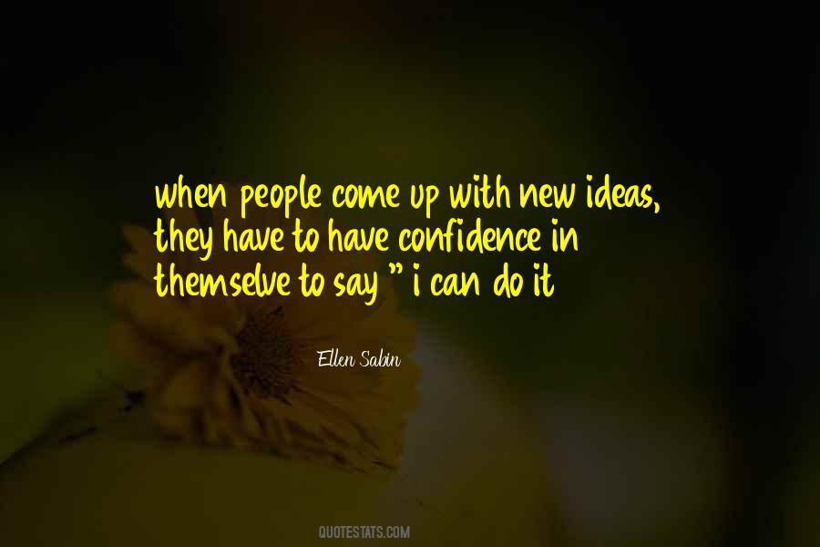 Ellen Sabin Quotes #1687162