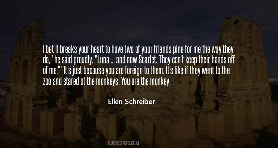 Ellen Schreiber Quotes #380331