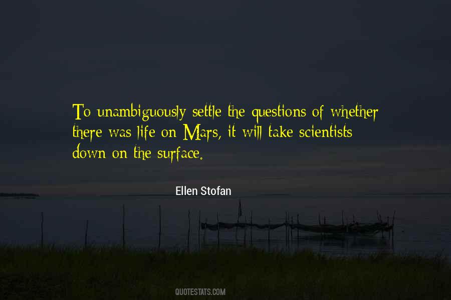 Ellen Stofan Quotes #460162