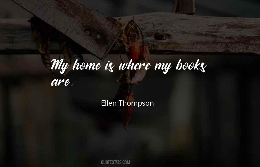 Ellen Thompson Quotes #878214 Ellen Thompson Quotes #878214