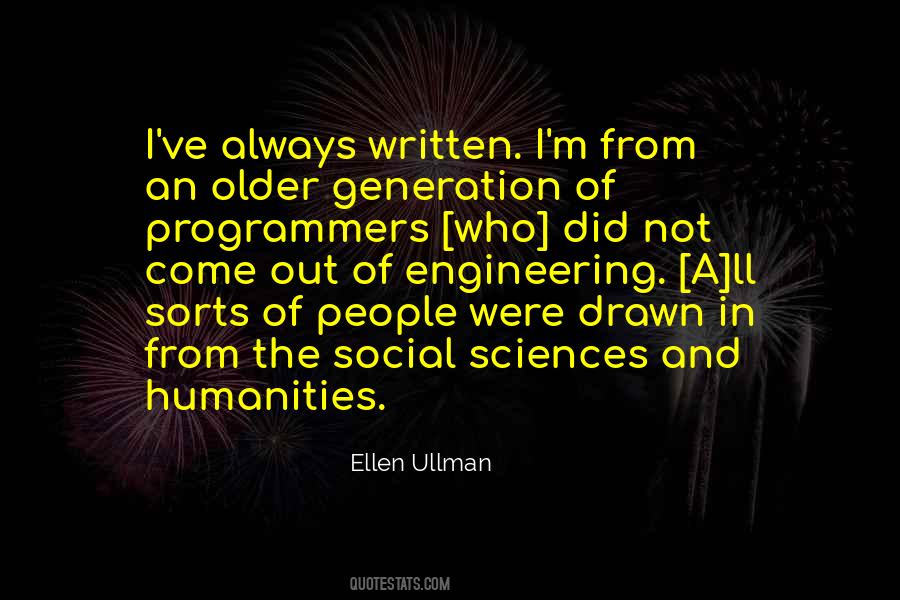 Ellen Ullman Quotes #1077873