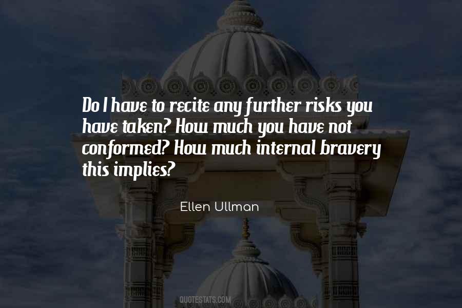 Ellen Ullman Quotes #182996