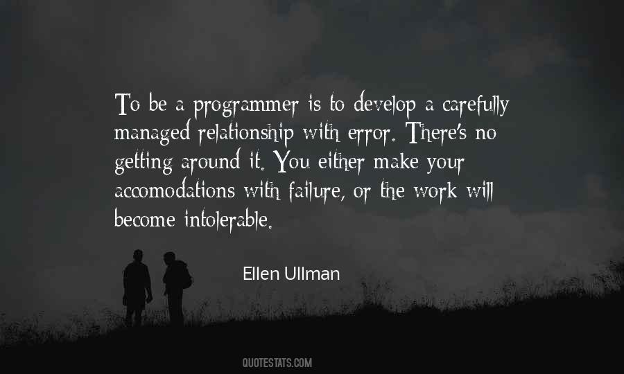 Ellen Ullman Quotes #278092