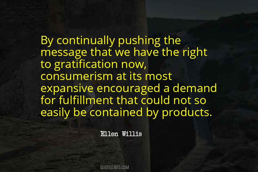 Ellen Willis Quotes #1300404