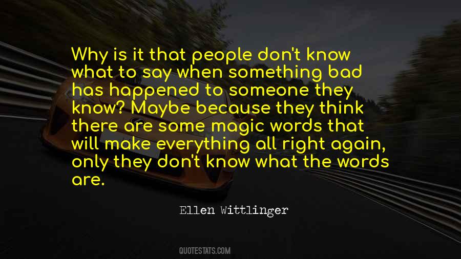 Ellen Wittlinger Quotes #1363445