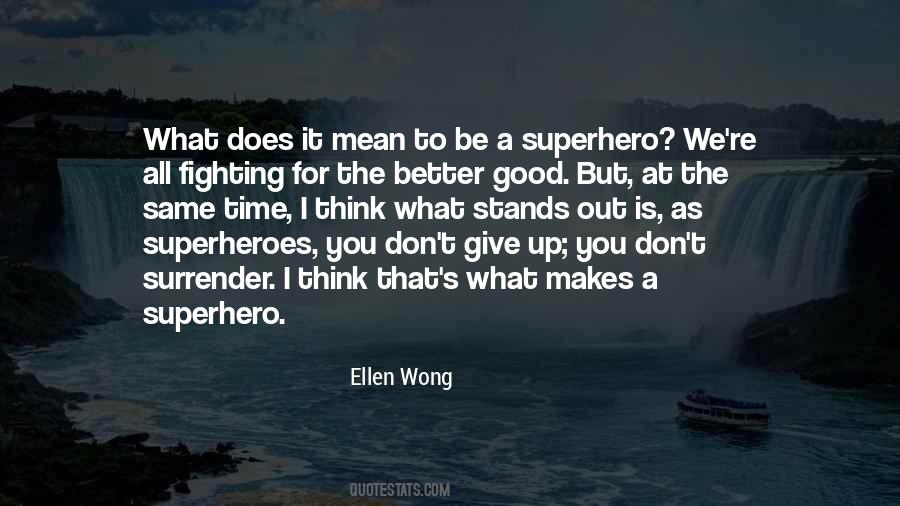 Ellen Wong Quotes #134782