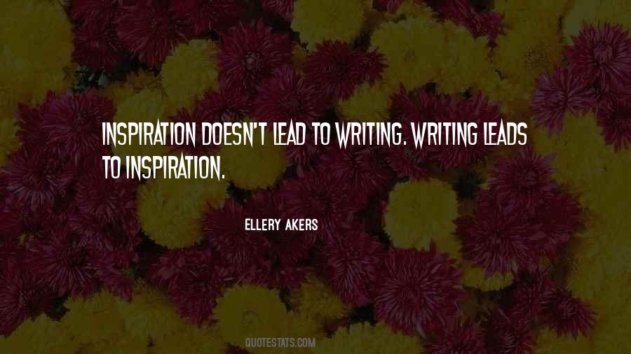 Ellery Akers Quotes #1342250