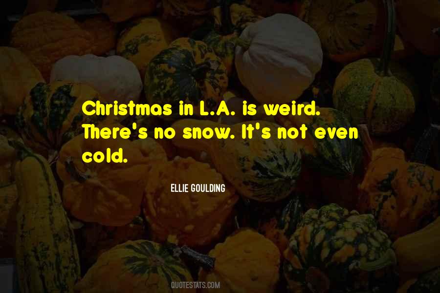 Ellie Goulding Quotes #1344276