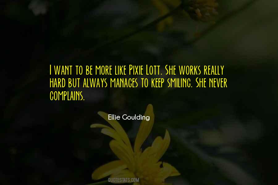 Ellie Goulding Quotes #1558186