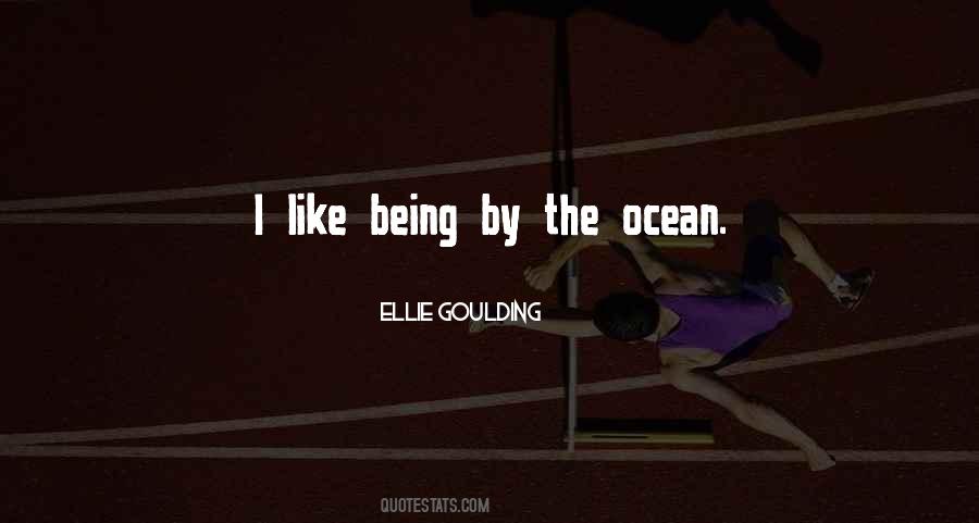 Ellie Goulding Quotes #1620199