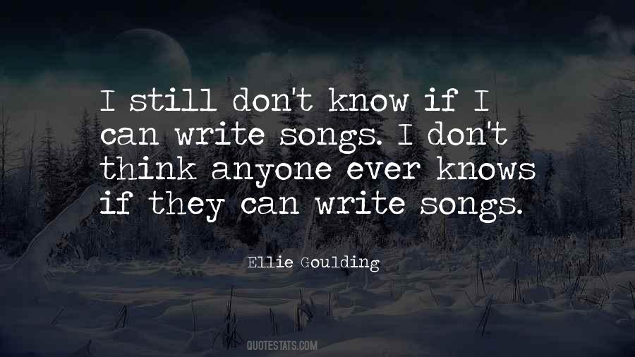 Ellie Goulding Quotes #1688951