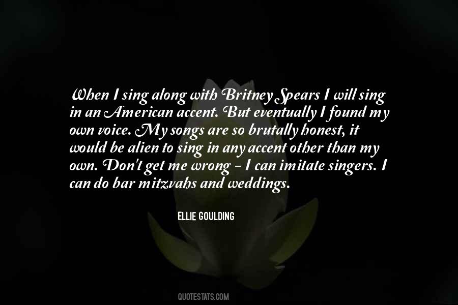 Ellie Goulding Quotes #1717177