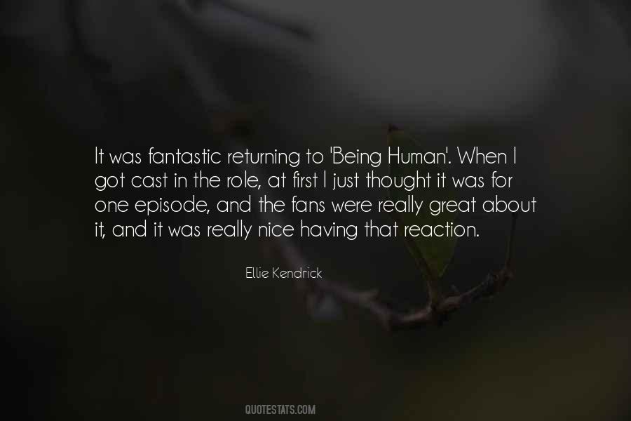 Ellie Kendrick Quotes #890933