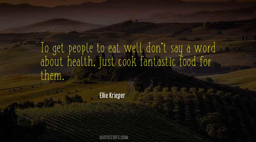 Ellie Krieger Quotes #954561