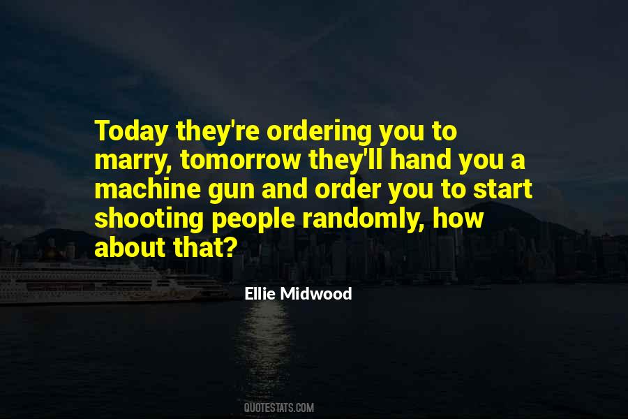Ellie Midwood Quotes #976905