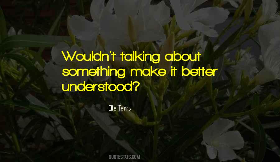 Ellie Terry Quotes #1496070 Ellie Terry Quotes #1496070