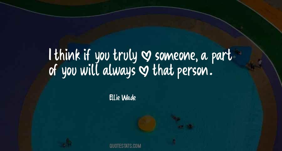 Ellie Wade Quotes #1568557