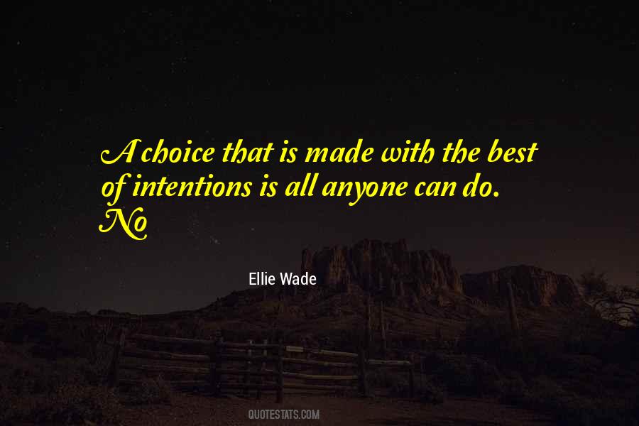 Ellie Wade Quotes #694410